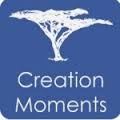 Creation Moments